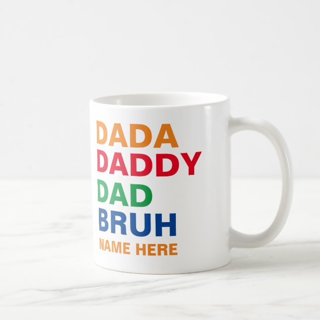 DADA DADDY DAD BRUH  COFFEE MUG (Right)