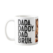 DADA DADDY DAD BRUH Custom PHOTO FATHERS DAY