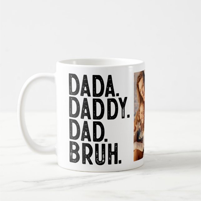 DADA DADDY DAD BRUH Custom PHOTO FATHERS DAY Coffee Mug (Left)