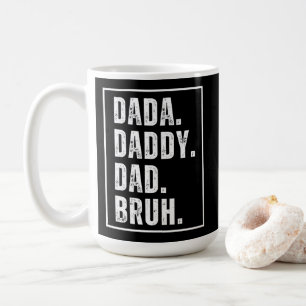 Dada Daddy Dad Bruh distressed retro Father's Day  Coffee Mug