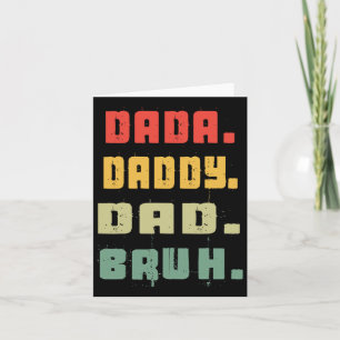 Dada Daddy Dad Bruh Fathers Day Vintage Funny Fath Card