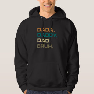 Dada Daddy Dad Bruh Retro Vintage  Fathers Day 202 Hoodie
