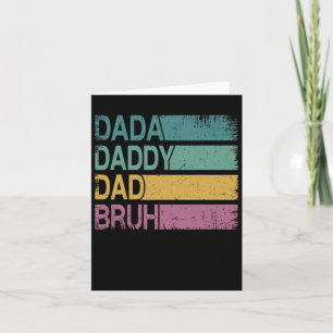 Dada Daddy Dad Bruh Shirt Men Funny Fathers Day Da Card