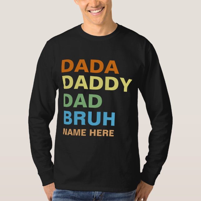 DADA DADDY DAD BRUH  T-Shirt (Front)