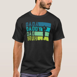 Dada Daddy Dad Bruh Vintage  Amazing Fathers Day 2 T-Shirt