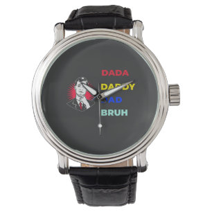 Dada Daddy Dad Bruh Watch