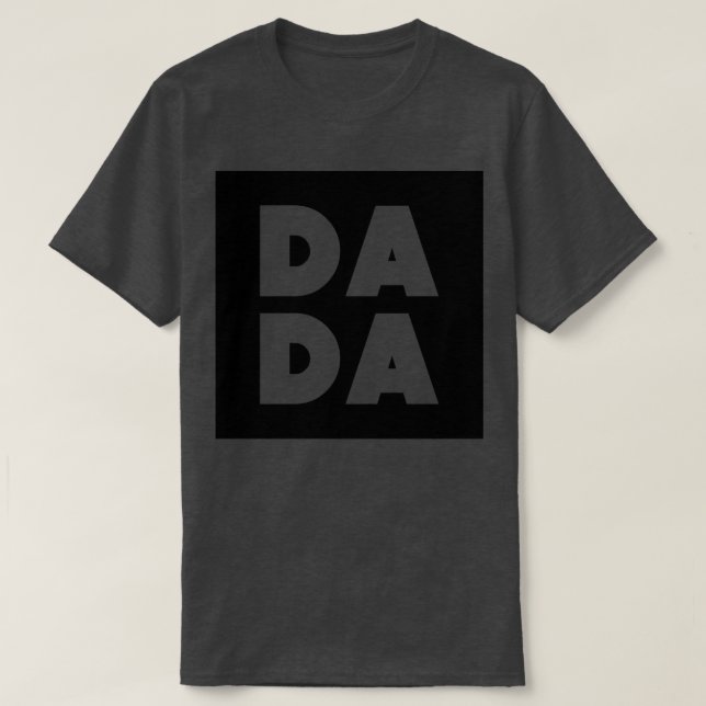 Dada Fathers Day T-Shirt (Design Front)