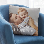 Dada I Love You Custom Fathers Day Photo Throw Pillow<br><div class="desc">Custom photo pillow features two favourite family photos of the kids (front and back) with a special "Dada,  I / We love you" message in elegant white type that can be personalized with your preferred wording. A beautiful gift for Dad this Father's Day!</div>