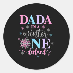 Dada In A Winter Onederland Birthday Girl Sweet Sn Classic Round Sticker