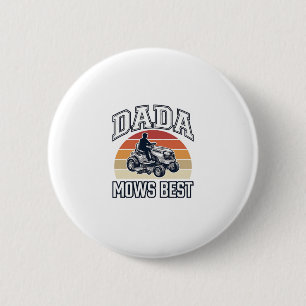 Dada Mows Best Vintage Lawn Mower Shirt Design_1 2 Inch Round Button