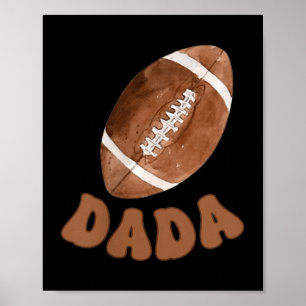 Dada Of The 1 Year Old Football First Birthday Boy Poster