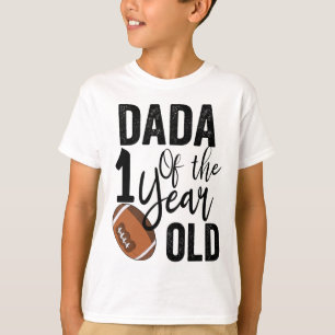 Dada Of The 1 Year Old Footll 1st Year Down Birthd T-Shirt