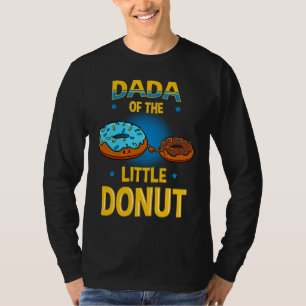 Dada Of The Little Donut Gender Reveal Baby Shower T-Shirt