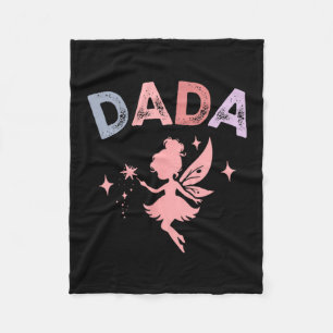 Dada Of The Little Fairy Birthday Girl Family Matc Fleece Blanket