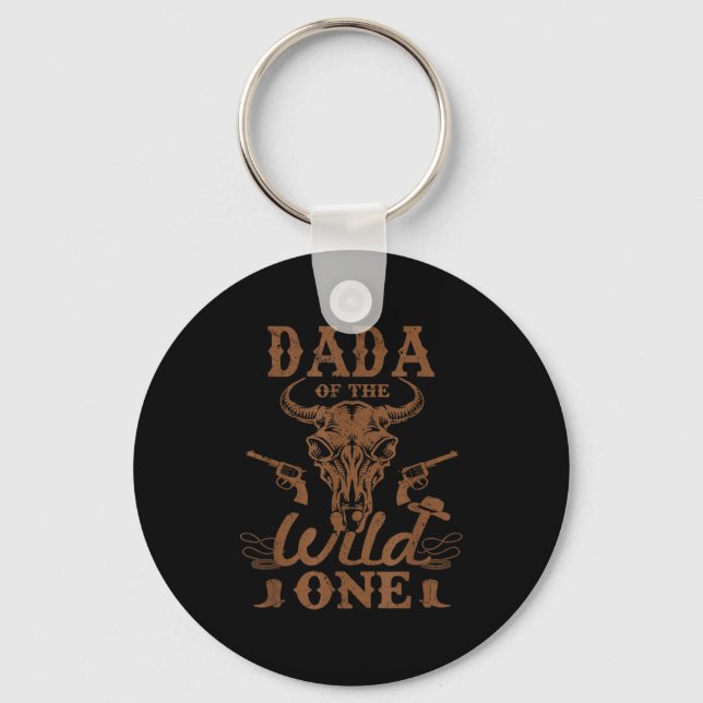 Dada Of The Wild One Cowboy Western Rodeo Party Ma Keychain (Front)