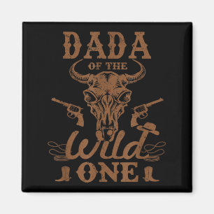 Dada Of The Wild One Cowboy Western Rodeo Party Ma Magnet