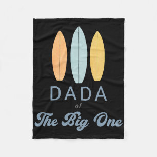Dada The Big One Surf 1st Birthday Family Matching Fleece Blanket
