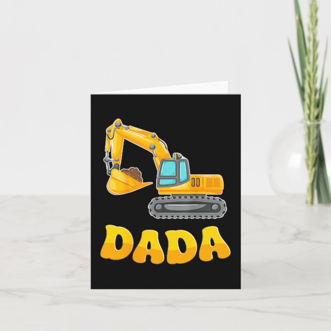 Dada The Birthday Boy Excavator Construction Famil Card (Front)