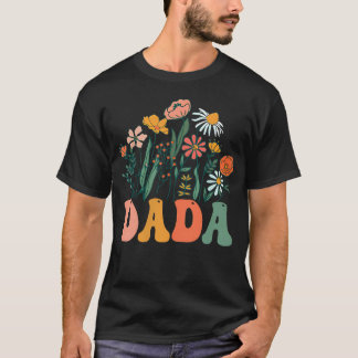 Dada Wild One Wildflower 1St Birthday Girl Family T-Shirt