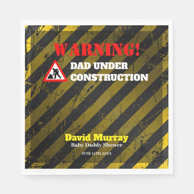 Dadchelor Party | Warning DAD Under Construction Napkin (Front)