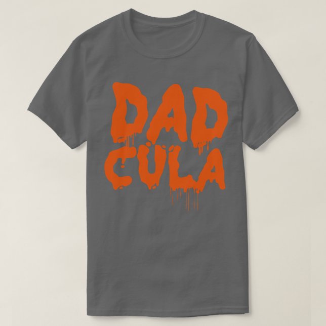 DADCULA T-Shirt (Design Front)