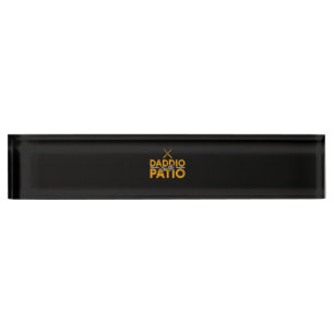 Daddio Of The Patio Funny Grill BBQ Nameplate
