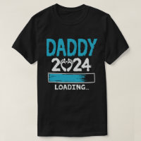 Daddy 2024 Loading Pregnancy Announcement New Dad