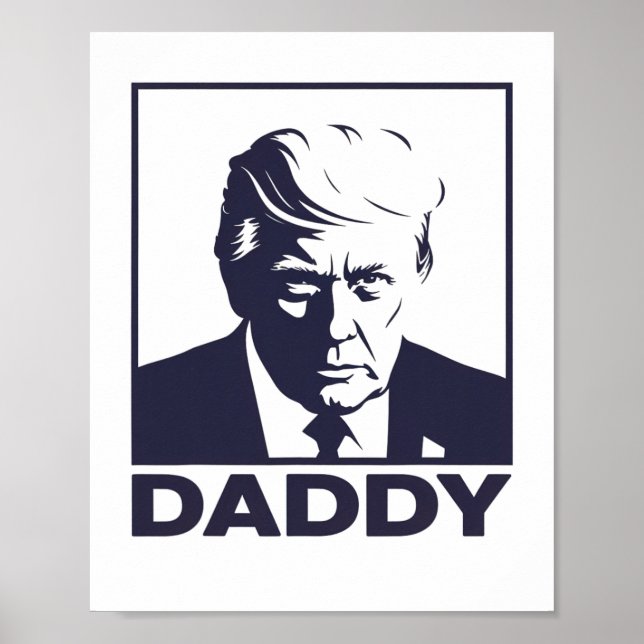 Daddy 2025 President  Poster (Front)