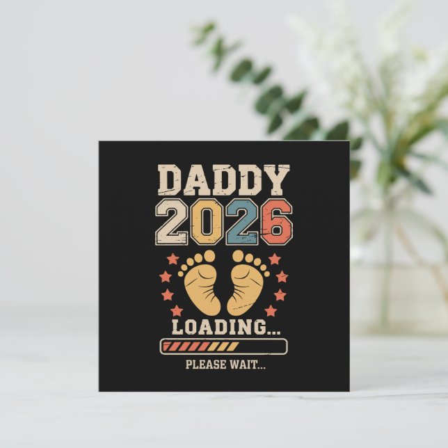 Daddy 2026 Loading Baby Announcement Expecting Dad (Standing Front)