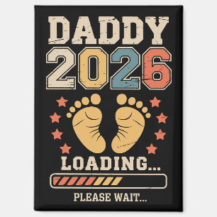 Daddy 2026 Loading Baby Announcement Expecting Dad Magnet