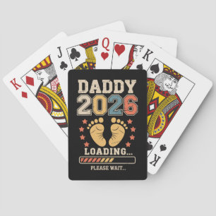 Daddy 2026 Loading Baby Announcement Expecting Dad Playing Cards