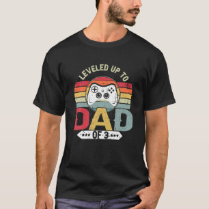 Daddy Again Leveled Up To Dad Of 3 Dad Gamer Fathe T-Shirt