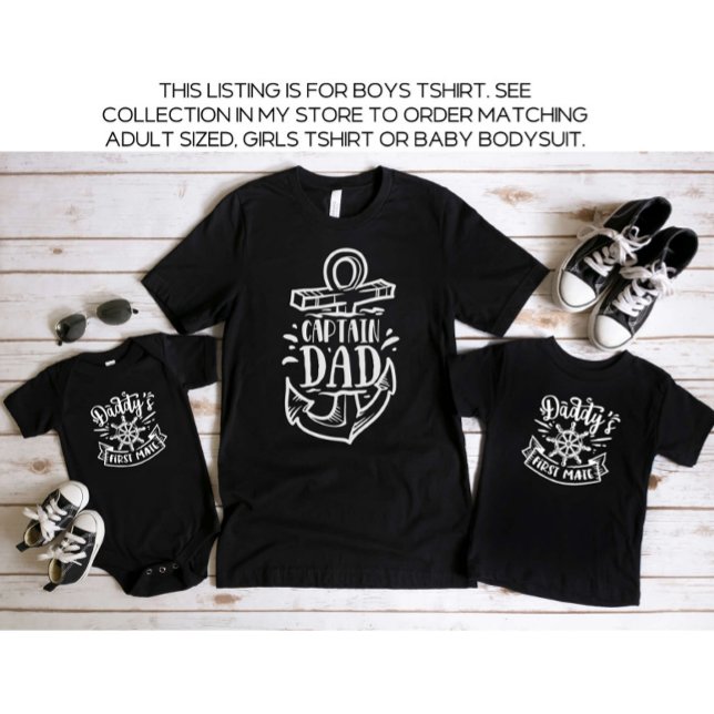 Daddy and Me Daddy's First Mate T-Shirt (Creator Uploaded)