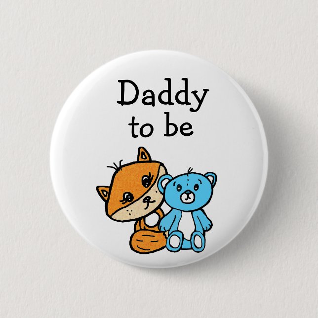Daddy be Little Fox and Teddy Bear Baby Shower 2 Inch Round Button (Front)