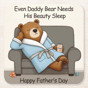 Daddy Bear Beauty Sleep Fathers Day Card  Square Paper Coaster
