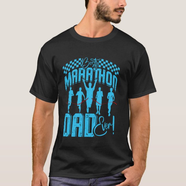Daddy BEST MARATHON DAD EVER Running Funny Runner T-Shirt (Front)