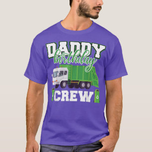 Daddy Birthday Crew Garbage Truck Family Matching T-Shirt