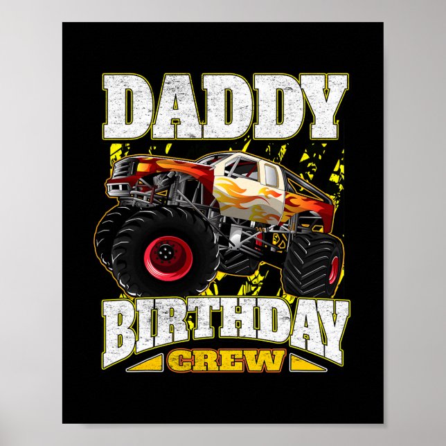 Daddy Birthday Crew Monster Truck  Poster (Front)