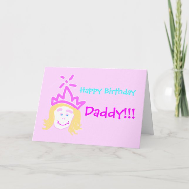 Daddy Birthday from Princess with verse Card (Front)