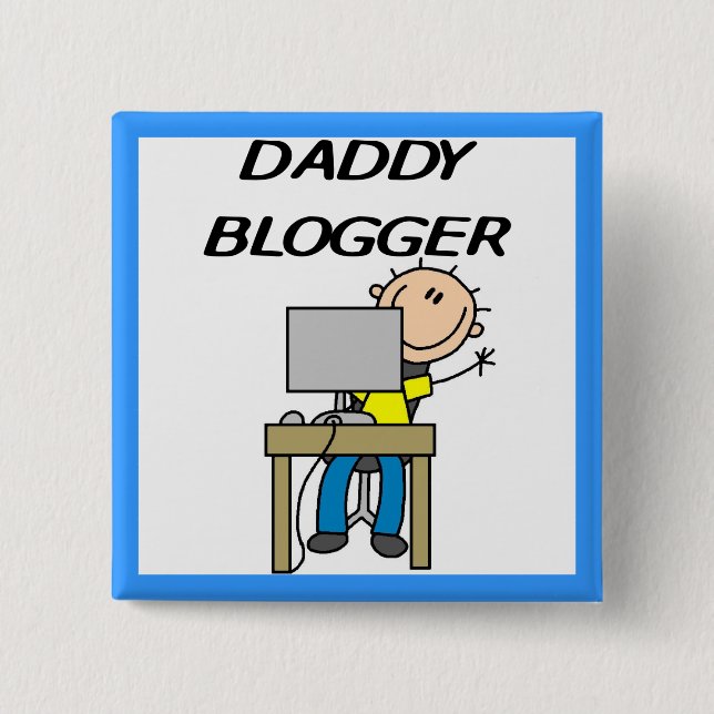 Daddy Blogger 2 Inch Square Button (Front)