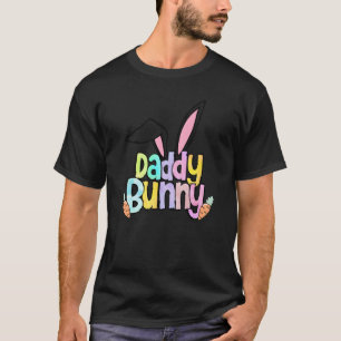 Daddy Bunny Easter Day One Hoppy Daddy Easter T-Shirt