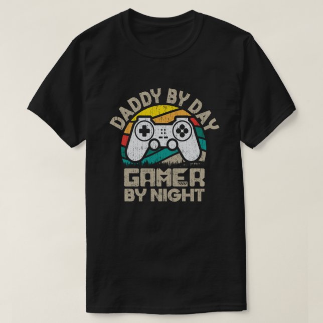 Daddy By Day Gamer By Night Funny Dad Jokes Gaming T-Shirt (Design Front)