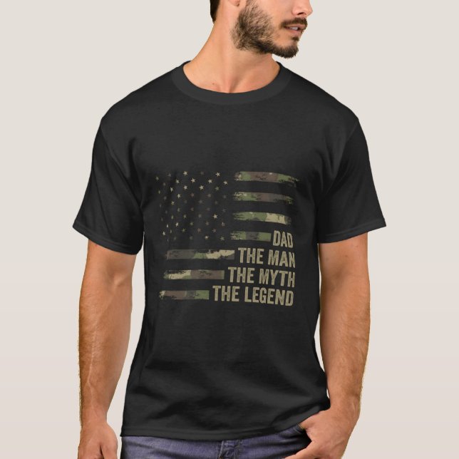 Daddy Camo Usa Flag Dad The The Myth The Legend T-Shirt (Front)