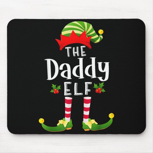 Daddy Christmas Elf Matching Pajama X-mas Party  Mouse Pad (Front)