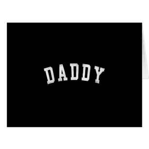 Daddy - Classic Bold Font Father's Day Daddy
