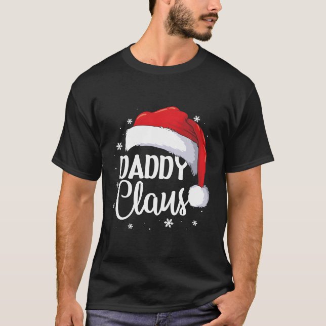 Daddy Claus Christmas Family Matching Pajama Santa T-Shirt (Front)