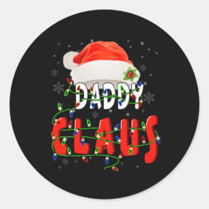 Daddy Claus Christmas Pajama Family Matching Xmas  Classic Round Sticker