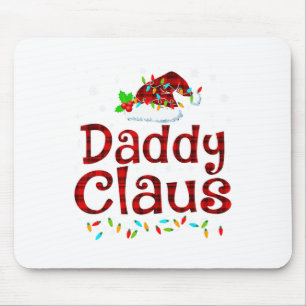 Daddy Claus Christmas Pajama Matching Family Xmas  Mouse Pad