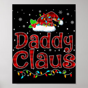Daddy Claus Christmas Pajama Matching Family Xmas  Poster