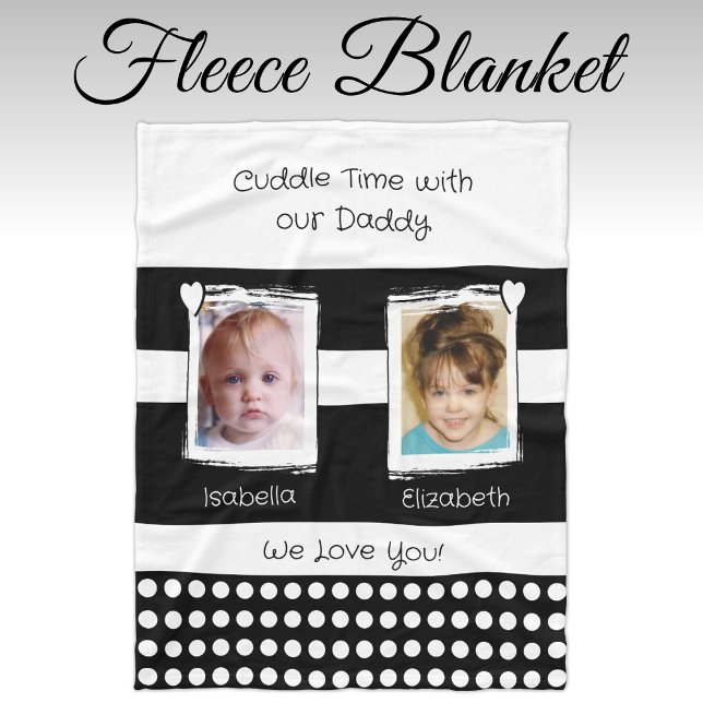 Daddy cuddle time 2 photos names white black fleece blanket (Creator Uploaded)